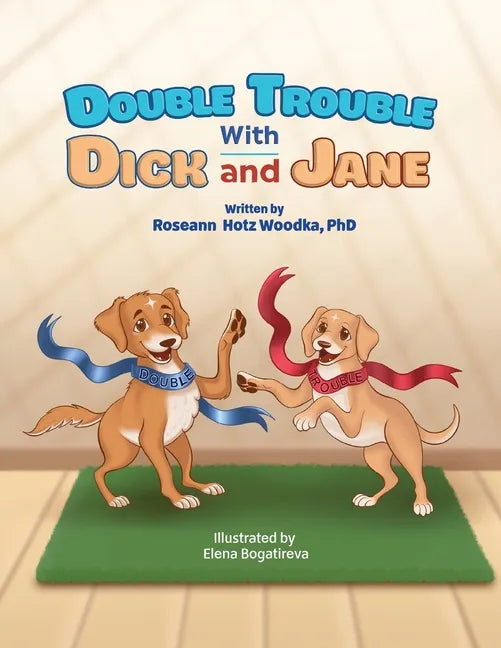 Double Trouble with Dick and Jane - Paperback