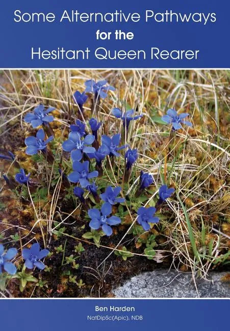 Some Alternative Pathways for the Hesitant Queen Rearer - Paperback