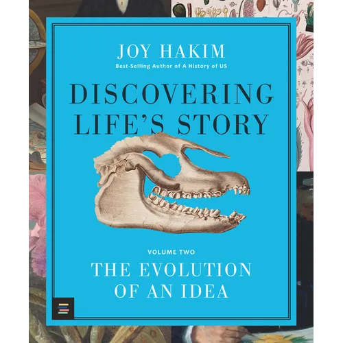 Discovering Life's Story: The Evolution of an Idea - Hardcover