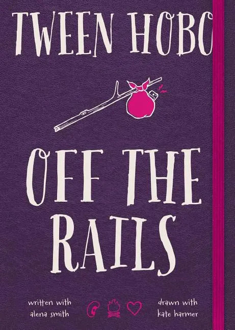 Tween Hobo: Off the Rails - Paperback