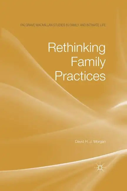 Rethinking Family Practices - Paperback