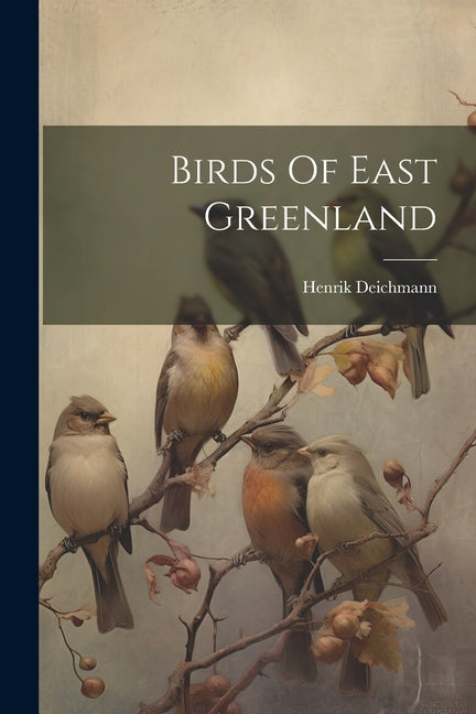 Birds Of East Greenland - Paperback