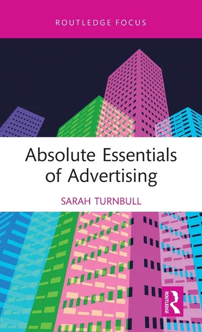Absolute Essentials of Advertising - Hardcover