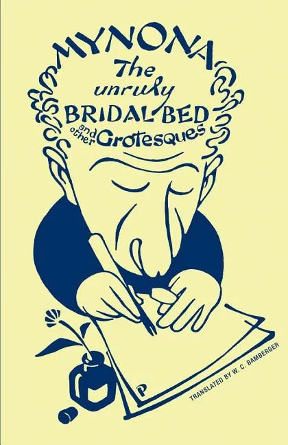 The Unruly Bridal Bed and Other Grotesques - Paperback