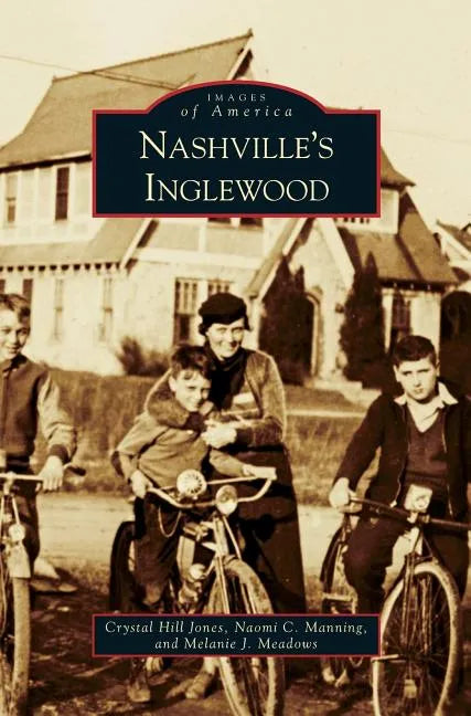 Nashvillea[a¬a[s Inglewood - Hardcover
