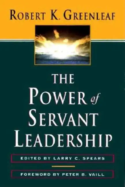 The Power of Servant-Leadership - Paperback