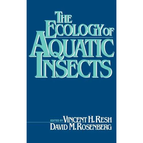 The Ecology of Aquatic Insects - Hardcover