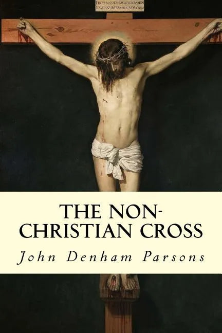 The Non-Christian Cross - Paperback