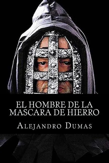 El hombre de la mascara de hierro - Paperback