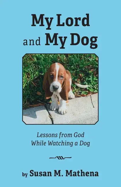 My Lord and My Dog - Paperback