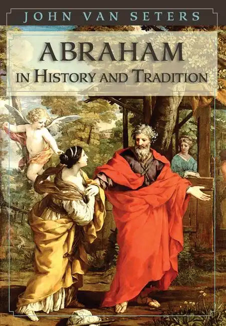 Abraham in History and Tradition - Paperback