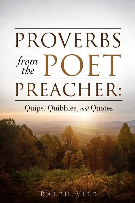 Proverbs from the Poet Preacher - Paperback