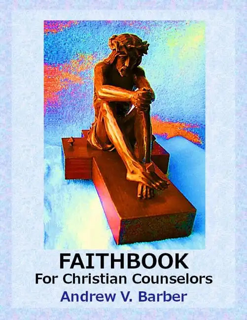 Faithbook for Christian Counselors - Paperback