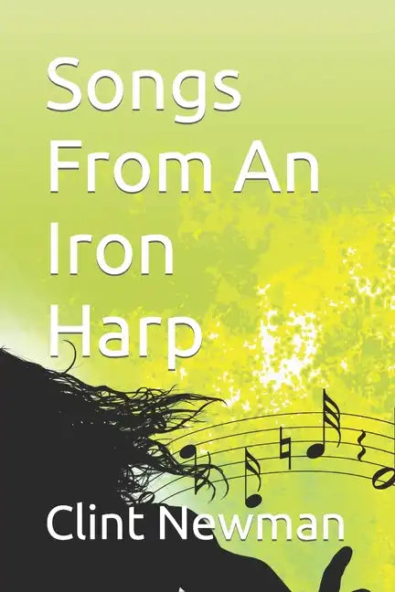 Songs From An Iron Harp - Paperback