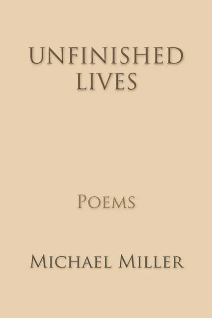Unfinished Lives - Paperback