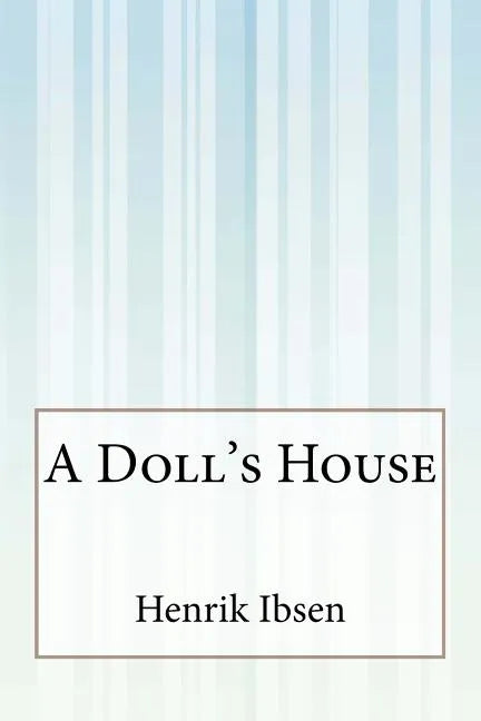 A Doll's House - Paperback