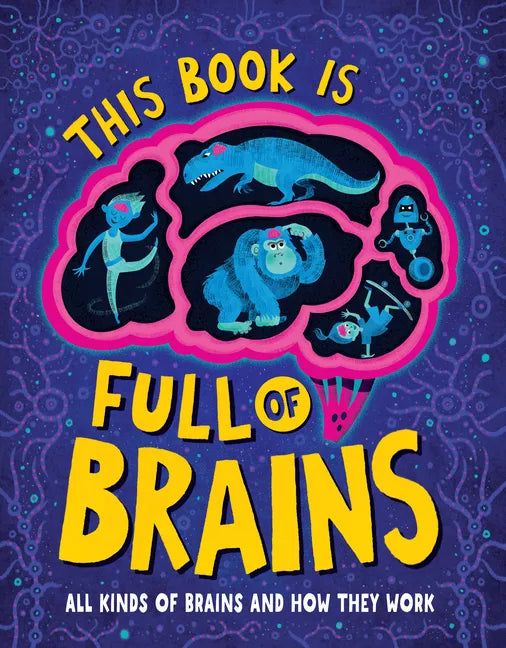 This Book Is Full of Brains - Hardcover
