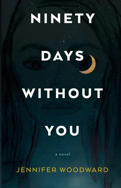 Ninety Days Without You - Paperback