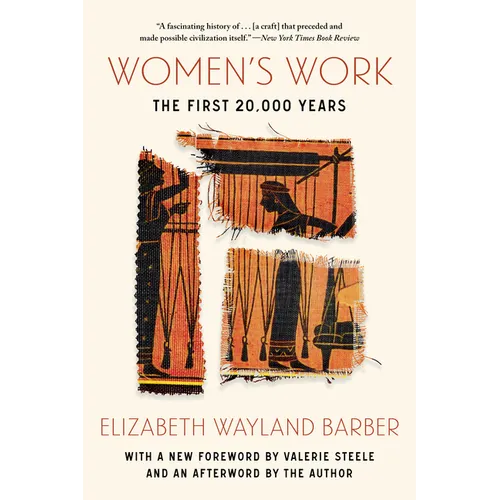 Women's Work: The First 20,000 Years - Paperback
