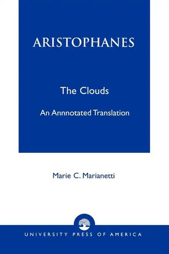 Aristophanes: The Clouds--An Annotated Translation - Paperback