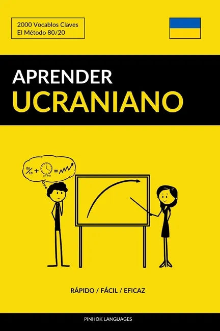 Aprender Ucraniano - Rápido / Fácil / Eficaz: 2000 Vocablos Claves - Paperback