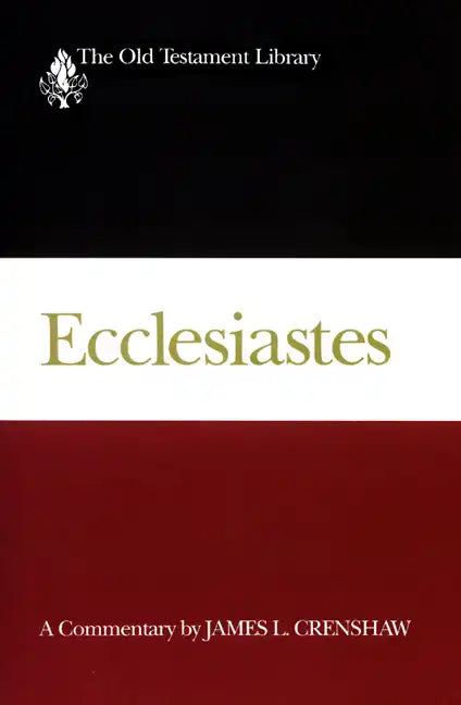 Ecclesiastes: Interpretation: A Bible Commentary for Teaching and Preaching - Hardcover