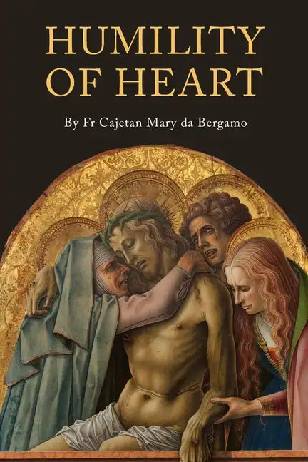 Humility of Heart - Paperback