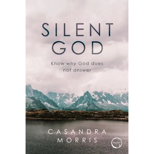 Silent God: Know why God does not answer - Paperback