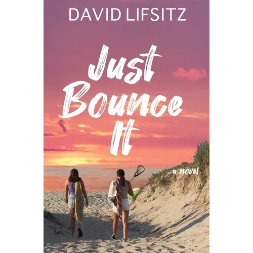 Just Bounce It - Paperback