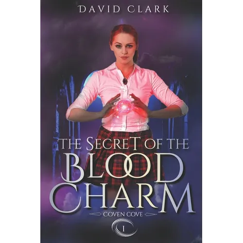 The Secret of the Blood Charm - Paperback
