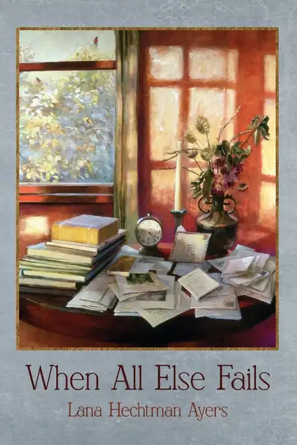 When All Else Fails - Paperback
