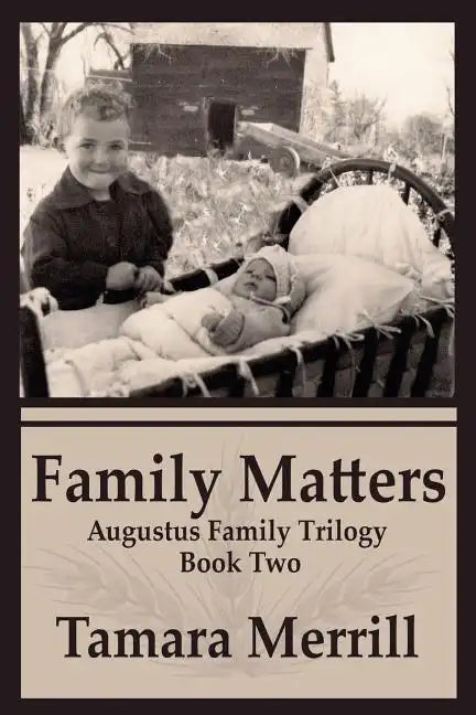 Family Matters: Augustus Family Trilogy Book 2 - Paperback
