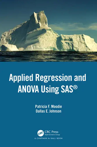 Applied Regression and Anova Using SAS - Hardcover