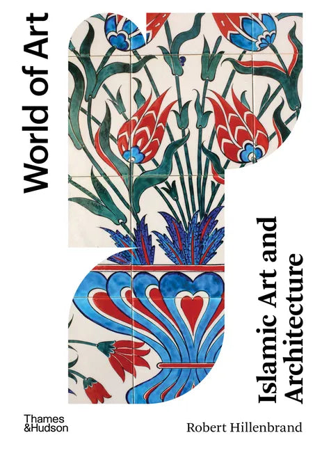 Islamic Art and Architecture - Paperback