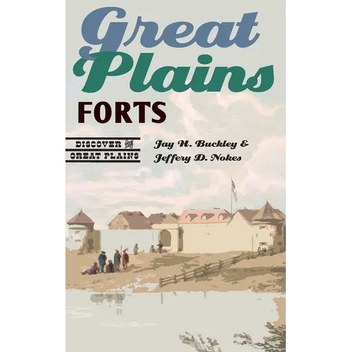 Great Plains Forts - Paperback