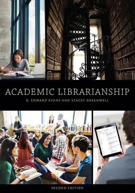 Academic Librarianship - Paperback