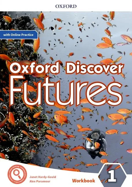 Oxford Discover Futures Level 1 Workbook with Online Practice - Paperback