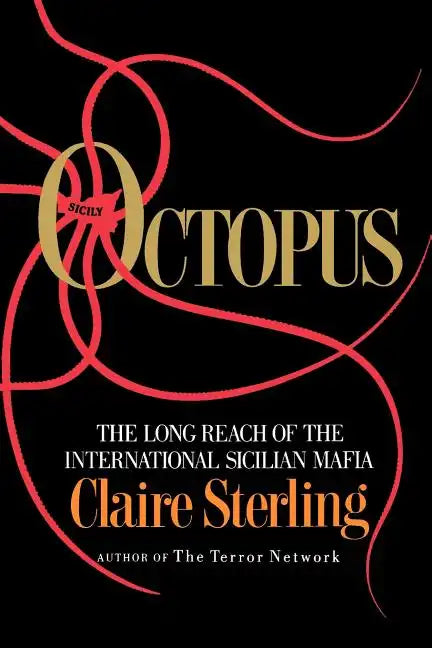 Octopus: The Long Reach of the Sicilian Mafia - Paperback
