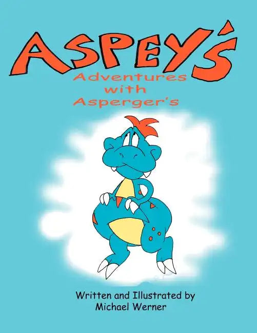 Aspey's Adventures with Asperger's - Paperback