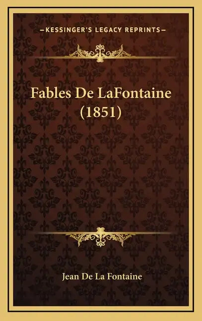 Fables De LaFontaine (1851) - Hardcover
