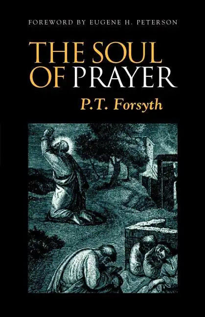 The Soul of Prayer - Paperback