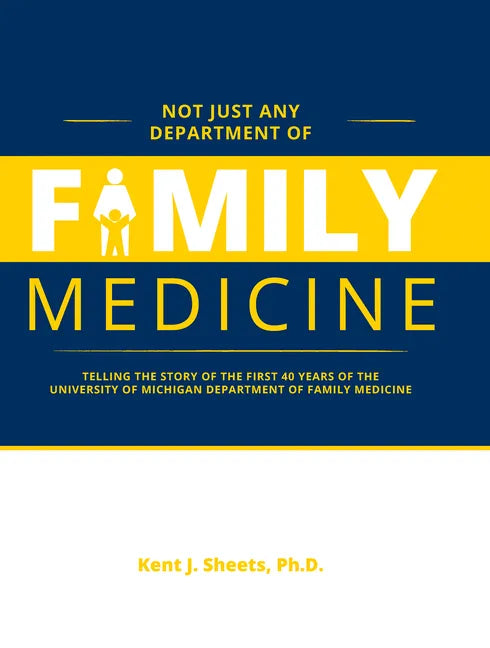 Not Just Any Department of Family Medicine - Hardcover