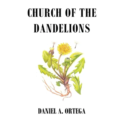 Church of the Dandelions - Paperback