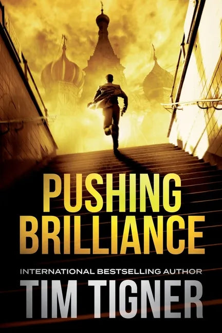 Pushing Brilliance: (Kyle Achilles, Book 1) - Paperback