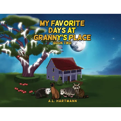 My Favorite Days at Granny's Place: Book Two - Paperback