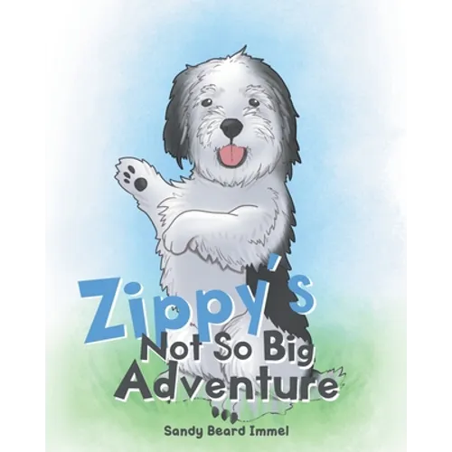 Zippy's Not So Big Adventure - Paperback