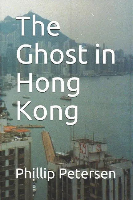 The Ghost in Hong Kong - Paperback