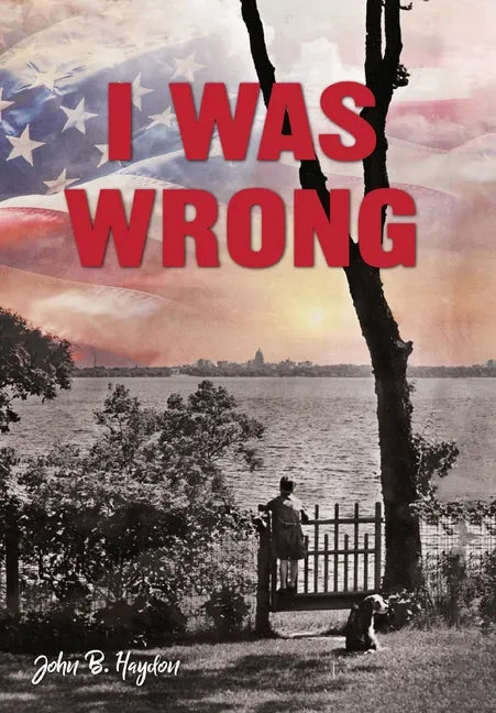 I Was Wrong, But We Can Make It Right: Achieving Racial Equality - Hardcover