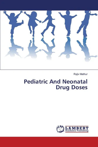 Pediatric And Neonatal Drug Doses - Paperback