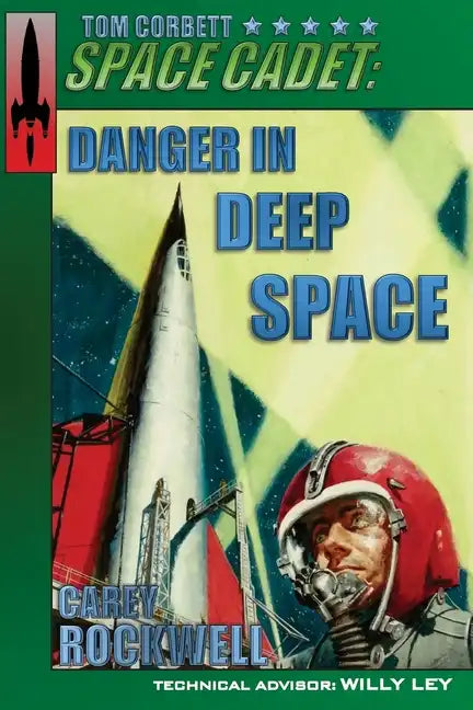 Tom Corbett, Space Cadet: Danger in Deep Space - Paperback